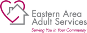 Eastern Area Adult Services. Serving you in your community.
